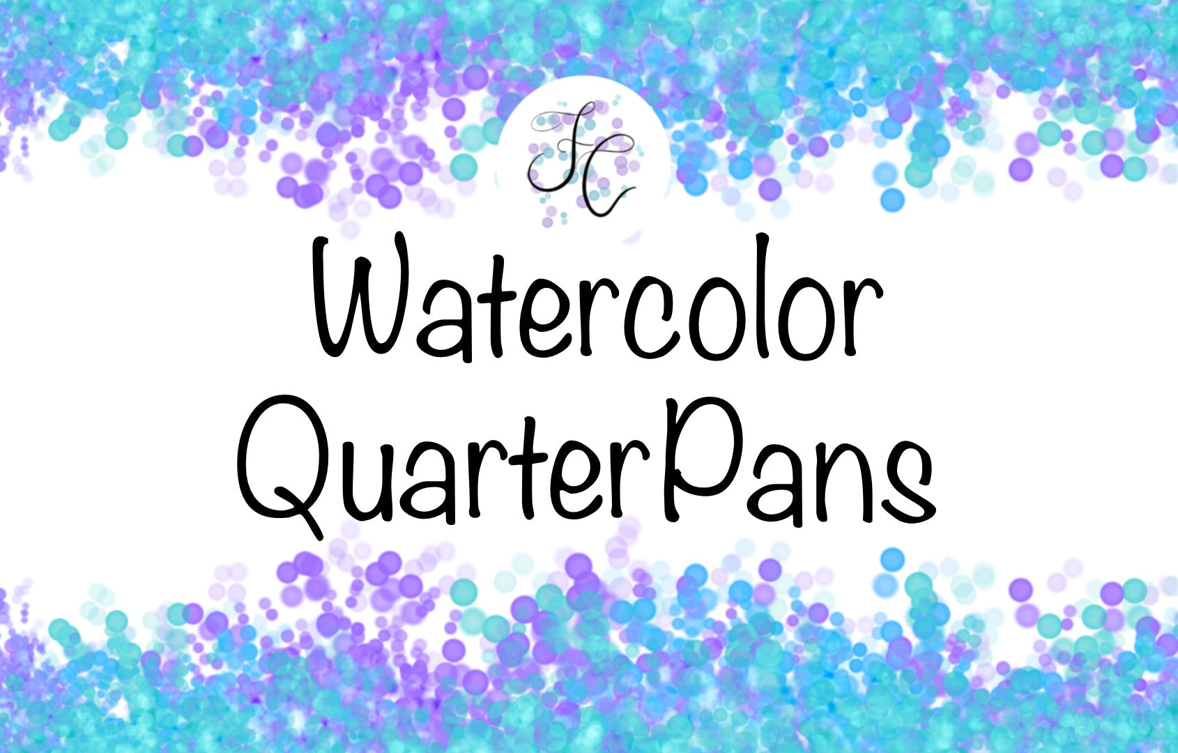Watercolor quarter pans Foster’s Creations